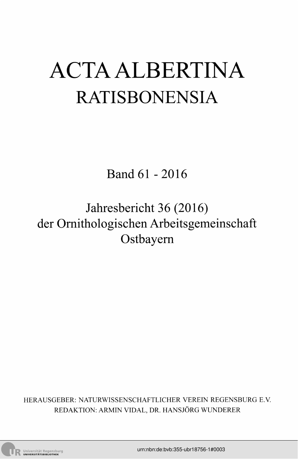 					Ansehen Bd. 61 (2016): Acta Albertina Ratisbonensia
				