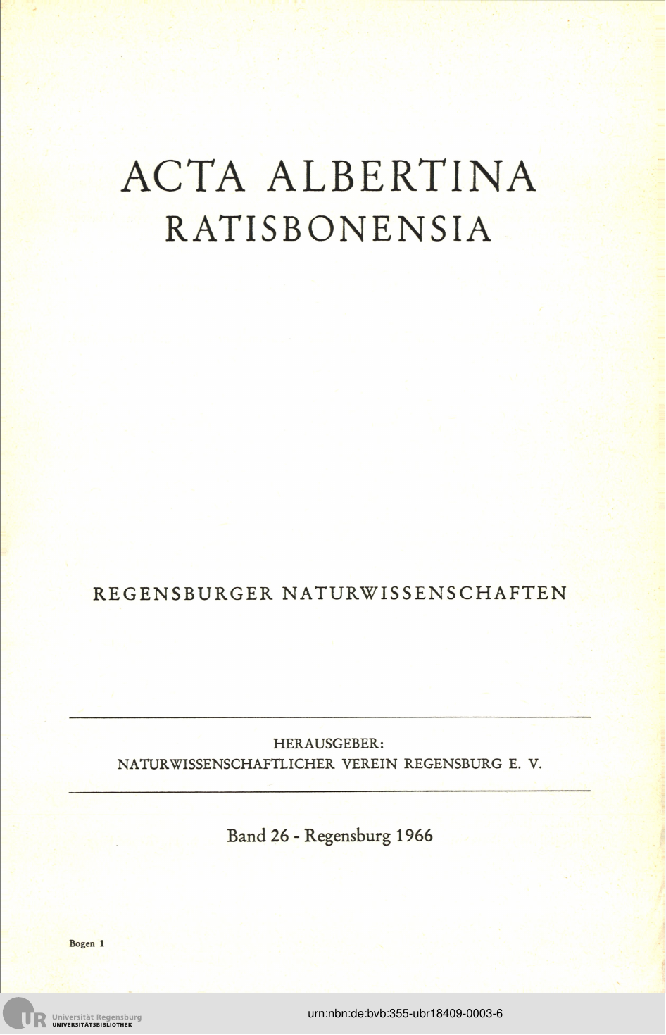 					Ansehen Bd. 26 (1966): Acta Albertina Ratisbonensia
				